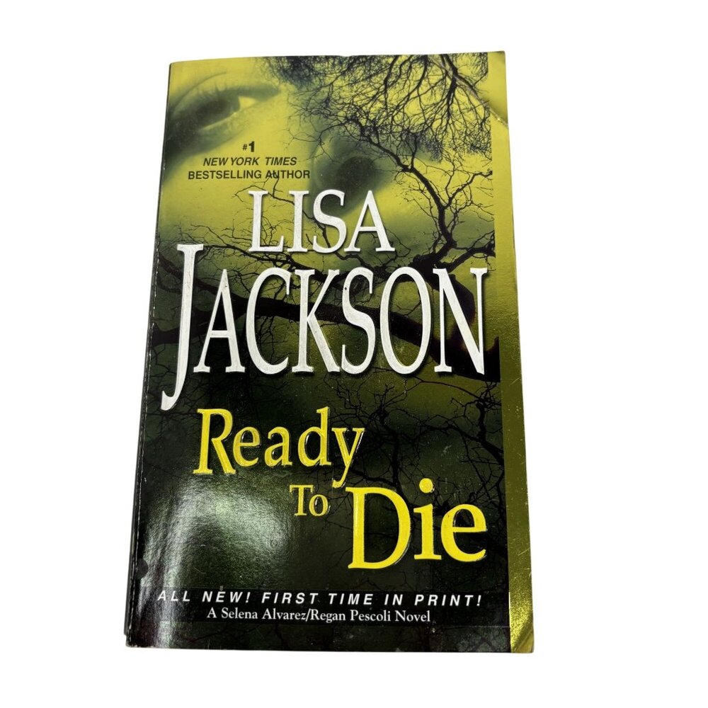 New York Times Bestselling Suspense Novel By Lisa Jackson Ready To Die First Edi